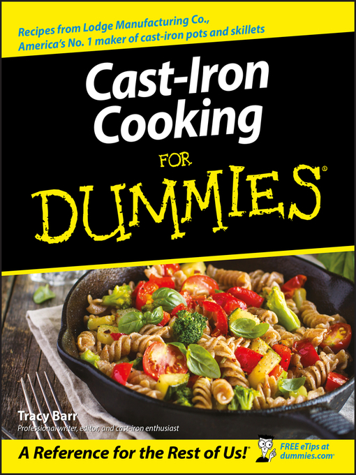 Title details for Cast Iron Cooking For Dummies by Tracy L. Barr - Available